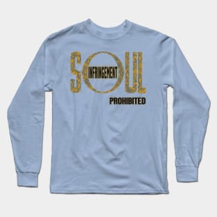 Soul Infringement Prohibited- Stoicism Long Sleeve T-Shirt